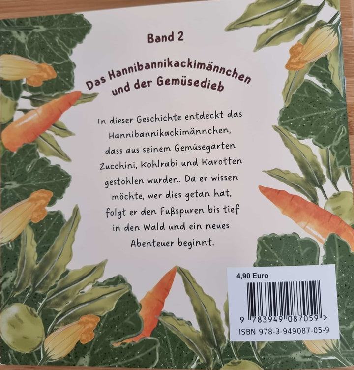 Le Hannibannikackimännchen et le voleur de légumes – Livre pour enfants